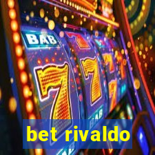 bet rivaldo